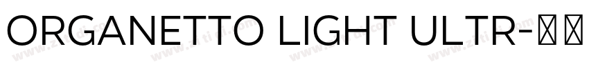 Organetto Light Ultr字体转换